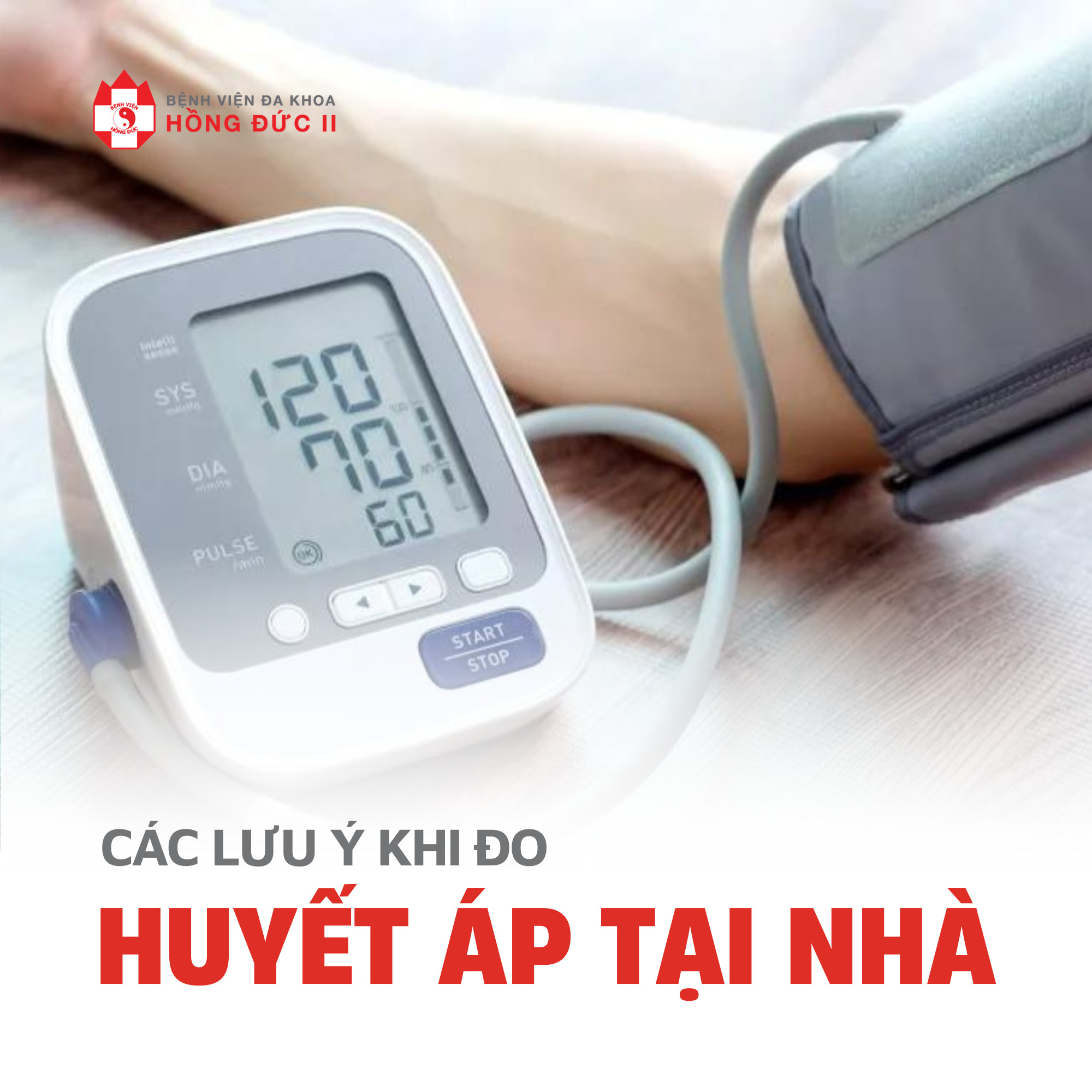 Các lưu ý khi đo huyết áp tại nhà